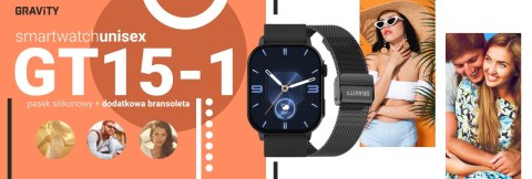 SMARTWATCH GRAVITY GT15-1 CZARNY PASEK SILIKONOWY + CZARNA BRANSOLETA SMARTWATCH GRAVITY GT15-1 CZARNY PASEK SILIKONOWY + CZARNA BRANSOLETA