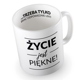 KUBEK ŻYĆIE JEST PIĘKNE