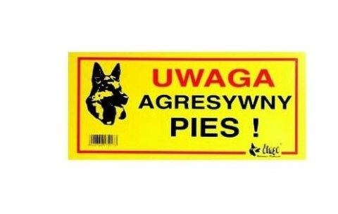 Dingo Tabliczka Ostrzegawcza "Uwaga Agresywny Pies" Dingo Tabliczka Ostrzegawcza "Uwaga Agresywny Pies"