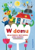 Książeczka w domu. moja pierwsza encyklopedia polsko-angielska z okienkami