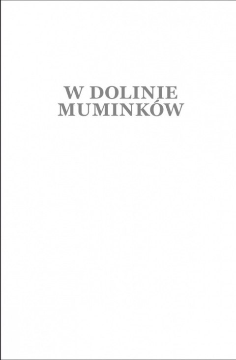 Książeczka w dolinie muminków - wydanie kolekcjonerskie Książeczka w dolinie muminków - wydanie kolekcjonerskie