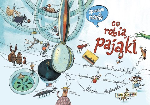 Książeczka opowiem ci, mamo, co robią pająki Książeczka opowiem ci, mamo, co robią pająki